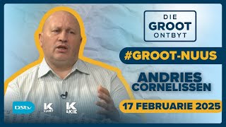 Koerantbespreking | Andries Cornelissen - Bulletin | 17 Februarie 2025