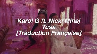 [Traduction Française] Karol G ft. Nicki Minaj - Tusa