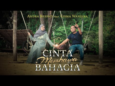 Download Lagu Cinta Membawa Bahagia Andra Respati Feat Gisma Wandira Mp3