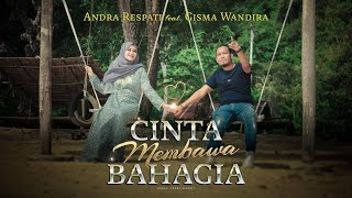 CINTA MEMBAWA BAHAGIA Andra Respati feat Gisma Wandira Music
