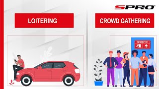 SPRO CCTV - Enhancing Security with Loitering Detection & Crowd Gathering
