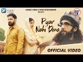 Pyar Nahi Dena | Official Video | Baabarr Mudacer | Sajid Shahid | Shilpa Khatwani | Saif | Ayush