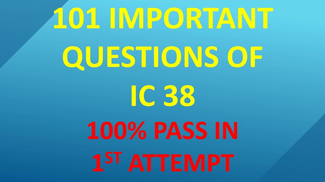 IC 38 Important Questions In English | LIC Agent Exam | IC 38 Exam ...