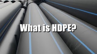 What Is HDPE?