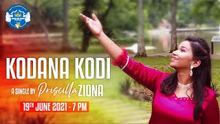 Kodana Kodi Official Music Video I Priscilla Ziona I Sionin Anbu I 2021 New Song