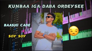 BAASHI CADE KUNBAA IGA DABA ORDEYSEE COMiNG SOON OFFICIAL MUSIC 2023