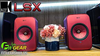 KEF LSX | Test Loa cao cấp với tiếng Bass Khỏe Khoắn