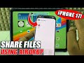 how to use airdrop on iphone 17/17 pro max?