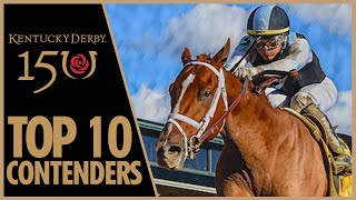 UPDATED TOP 10 CONTENDERS | 150th KENTUCKY DERBY 2024