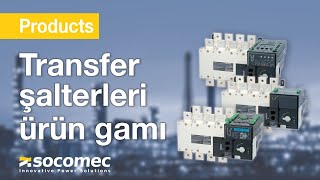 Socomec Transfer Şalterleri Ürün Gamı – AlwaysOn