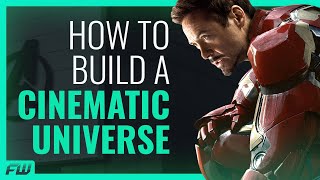How To Build A Cinematic Universe | FandomWire Video Essay