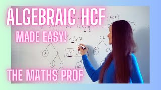 Find the Highest (Greatest) Common Factor (HCF/GCF) of Algebraic Expressions - The Maths Prof