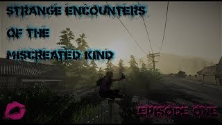 Strange Encounters of the Miscreated Kind | Episode 1