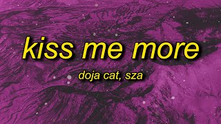 Doja Cat - Kiss Me More (Lyrics) ft. SZA | i feel like f*cking something