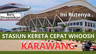 Rute Jalan Stasiun Kereta Cepat Karawang | Stasiun Kereta Whoosh Karawang