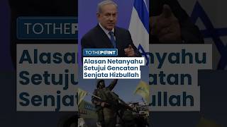 Ternyata Ini Sederet Alasan Netanyahu Setujui Gencatan Senjata dengan Hizbullah, Ingin Isolasi Hamas