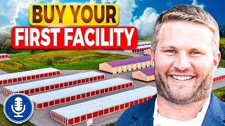 Buying Your First Self Storage Facility: Do’s and Don’ts with Ben Kall Ep 279