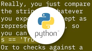 Converting from a string to boolean in Python
