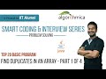 Find Duplicates in an Array (JAVA) -Part 1 of 4 || Smart Coding & Interview Series || Algorithmica
