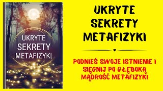 20 ukrytych sekretów metafizyki, które musisz znać | Audiobook