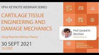 Keynote webinar: "Cartilage tissue engineering and damage mechanics using Reactive Mixture Theory"