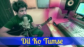 Dil Ko Tumse Pyar Hua - Cover by Nirdosh Sobti | Rehnaa Hai Terre Dil Mein | Valentines Day Special