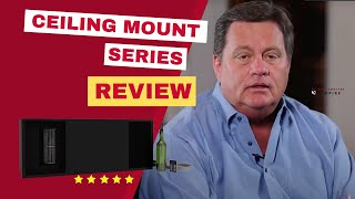 WhisperKOOL Ceiling Mount Series Customer Review (Audie Burgan) | Wine Coolers Empire