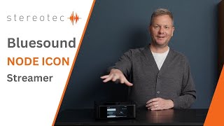 Bluesound NODE ICON | Analogklang für die digitale Ära