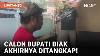 Cabup Biak yang Lakukan Kekerasan Seksual Ditangkap | Liputan6