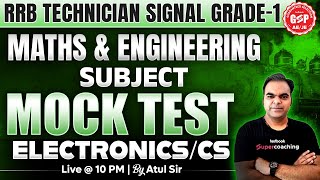 RRB Technician Signal Grade-1 | RRB Technician Signal Grade-1 Mock Test | Electronics/CS | Atul Sir