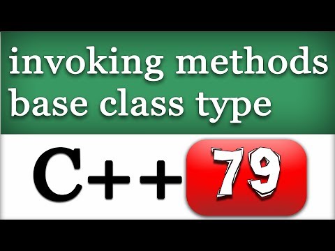 C++ Calling Methods Using Base Class Type | Cpp Video Tutorial C++ Calling Methods Using Base Class Type | Cpp Video Tutorial