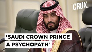 ‘Crown Prince MBS Said He Could Kill Late King With Poison Ring’: Ex-Saudi Official’s Revelations