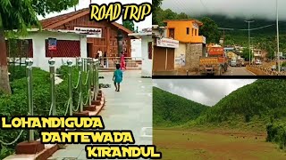 LOHANDIGUDA TO KIRNDUL ROAD TRIP 2022|| MICHNAR PAHADI|| DANTEWADA ||KIRNDUL