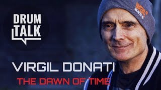 Virgil Donati - The Dawn of Time [drumtalk special]