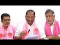 live brs leaders press meet