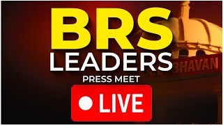 Live: BRS Leaders Press Meet