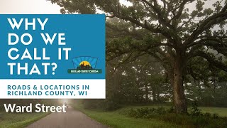 Why Do We Call It Ward Street?