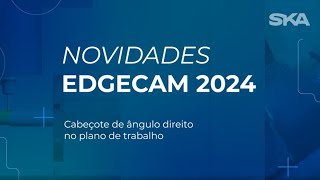 Melhorias de fresamento do EDGECAM 2024.1