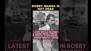 Genovese Consigliere Bobby Manna Is Alive – Update November 5, 2024 #genovesefamily