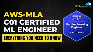 Everything You Need to Know About AWS Machine Learning Associate Certification (MLA-C01)