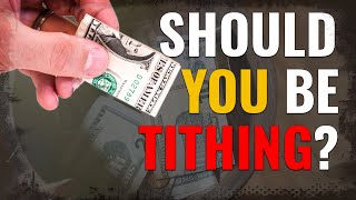Should You Be Tithing?