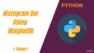 How to plot Histogram Bar using Matplotlib | Python | Telugu