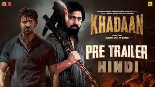 Khadaan - Hindi PreTrailer | Dev | Jisshu Sengupta | Idhika | Soojit Dutta | Barkha | Fan-Made