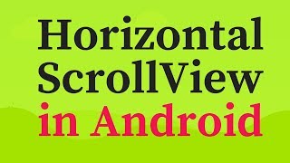 how to use horizontalScrollView in android studio
