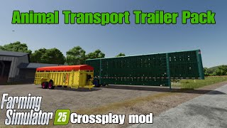 Animal Transport Trailer Pack / FS25 crossplay mod