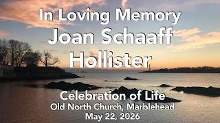 Joan Hollister -- Celebration of Life