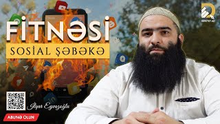 Sosial şəbəkə fitnəsi | İlqarEyvazoğlu