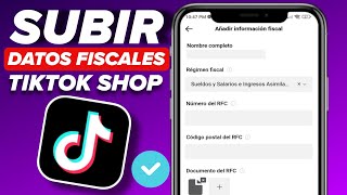 Como Verificar Identidad y subir datos fiscales enTiktok Shop ⬆️