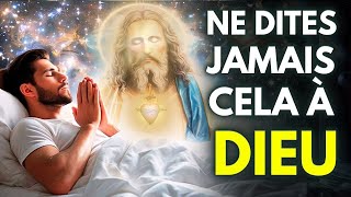 7 Choses Que Vous Ne Devriez Jamais Dire à Dieu – La Dernière Va Vous Surprendre !