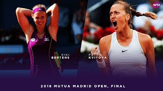 Kiki Bertens vs. Petra Kvitova | 2018 Mutua Madrid Open Final | WTA Highlights